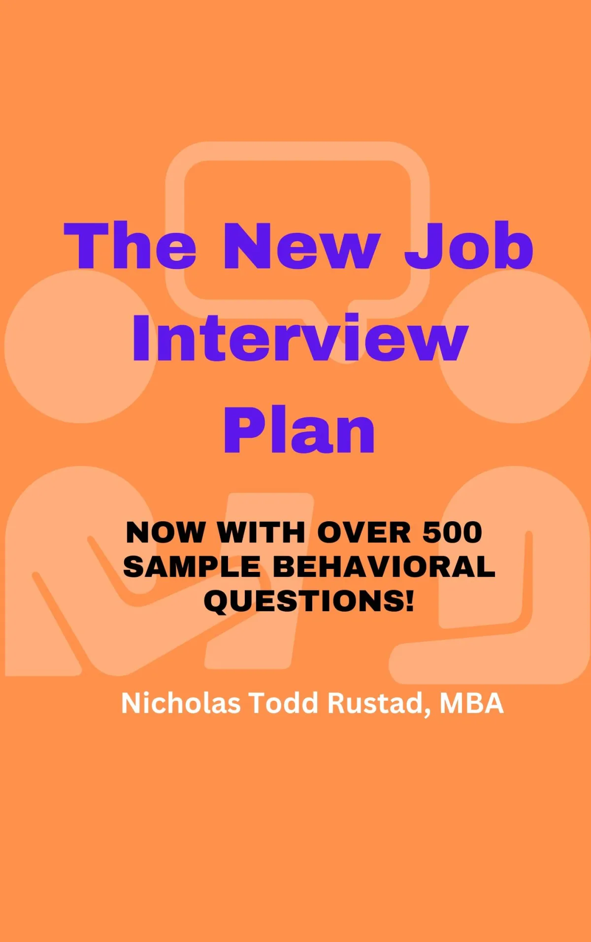 The New Job Interview Plan - Nicholas Rustad