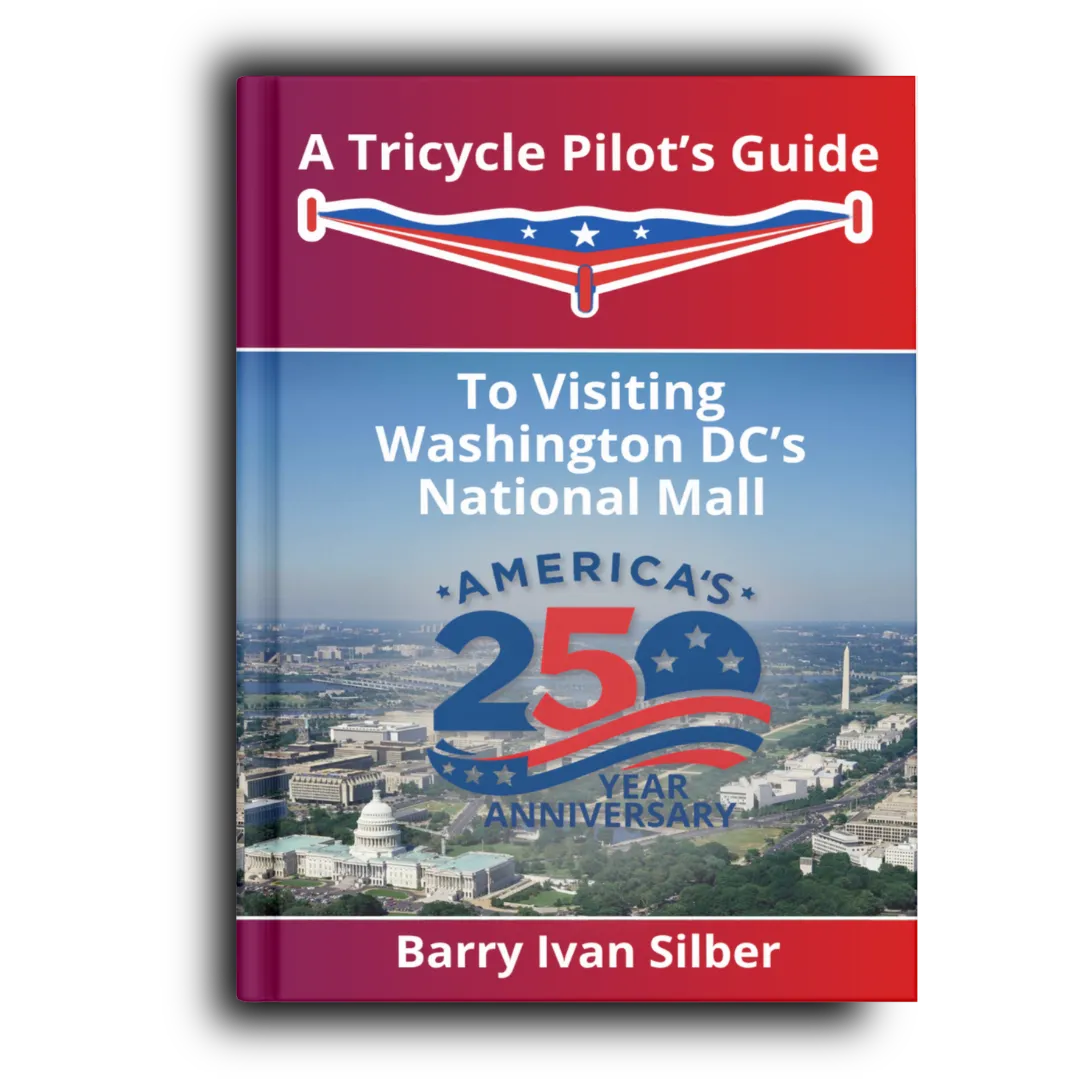 Download the Guide "A Tricycle Pilot's Guide to Visiting Washington DC's National Mall"