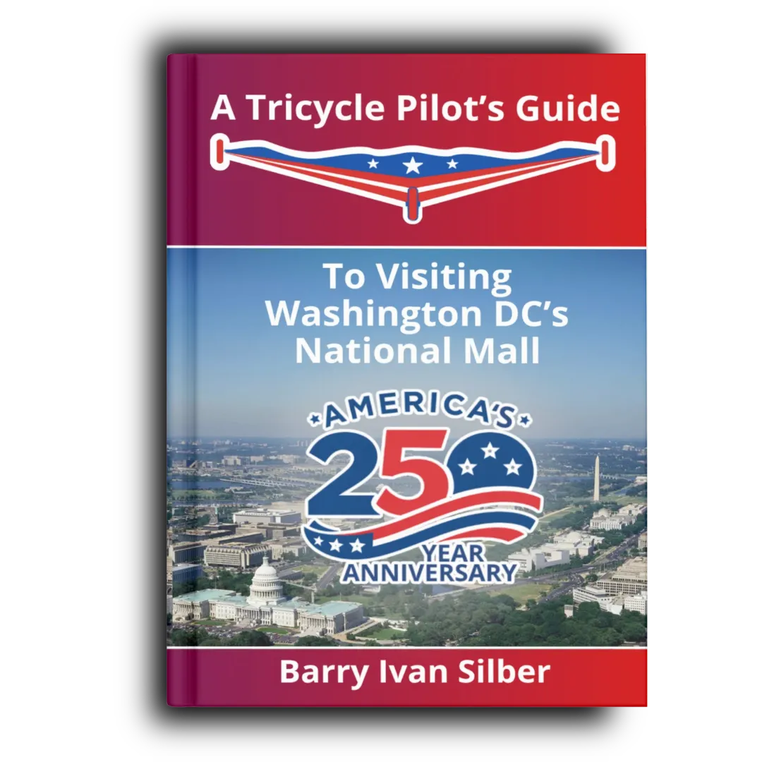 Download the Guide "A Tricycle Pilot's Guide to Visiting Washington DC's National Mall"