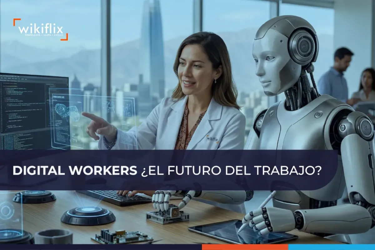 Digital Workers ¿El futuro del trabajo?