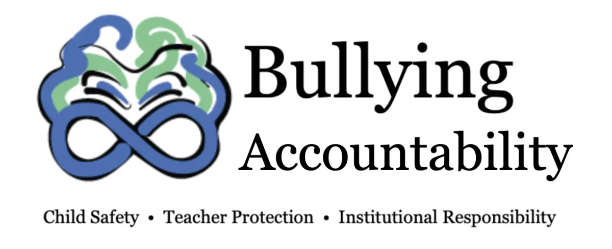 Logo for Bullying Accountability featuring a blue-and-green brain shaped around an infinity symbol, with the words “Bullying Accountability” in black serif text and the subtitle “Child Safety • Teacher Protection • Institutional Responsibility.