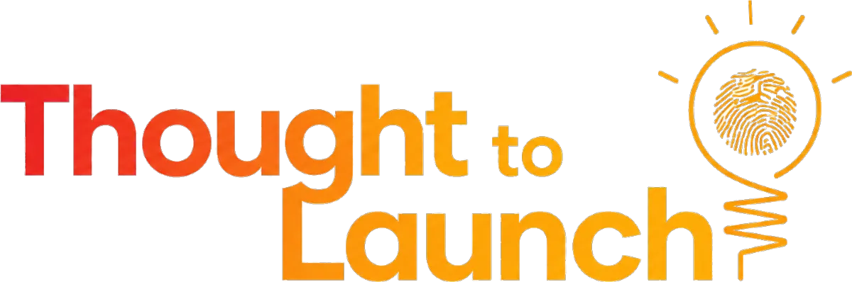 Thought to Launch