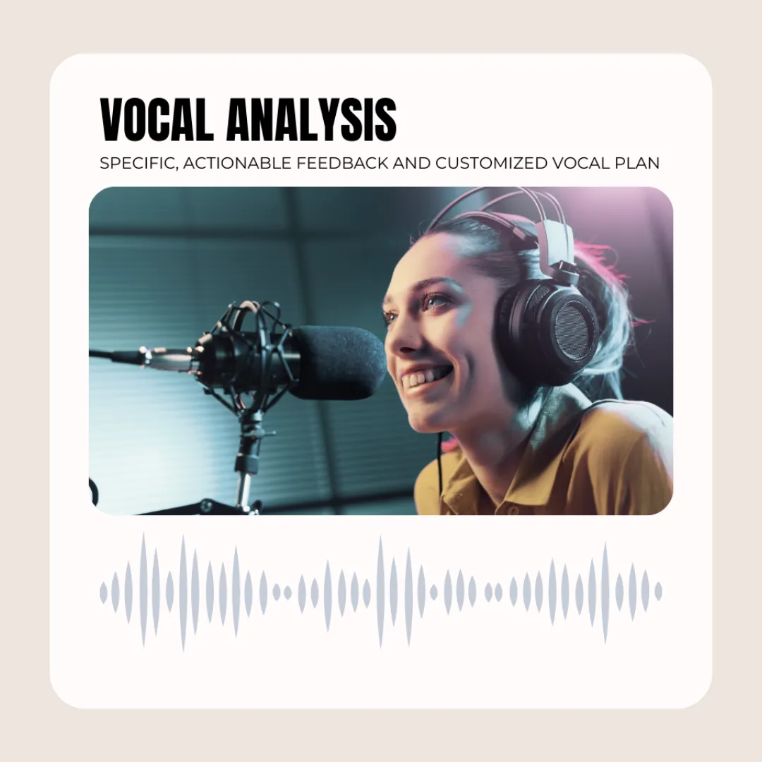 Free Bonus Vocal Analysis with Customized Feedback and Vocal Plan