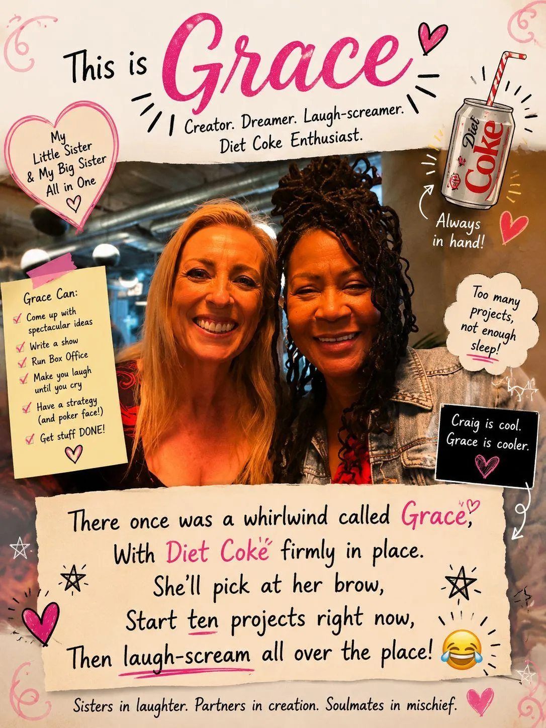 A personalised limerick about Grace, laid out around a photo of Grace and her friend Sharon, with hand-drawn hearts and a Diet Coke can.