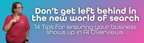 How Do I Get My Business to Show Up in AI Overviews?