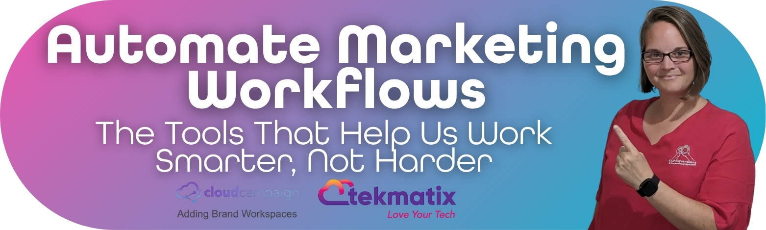 Automate Marketing Workflow | CLP Advertising