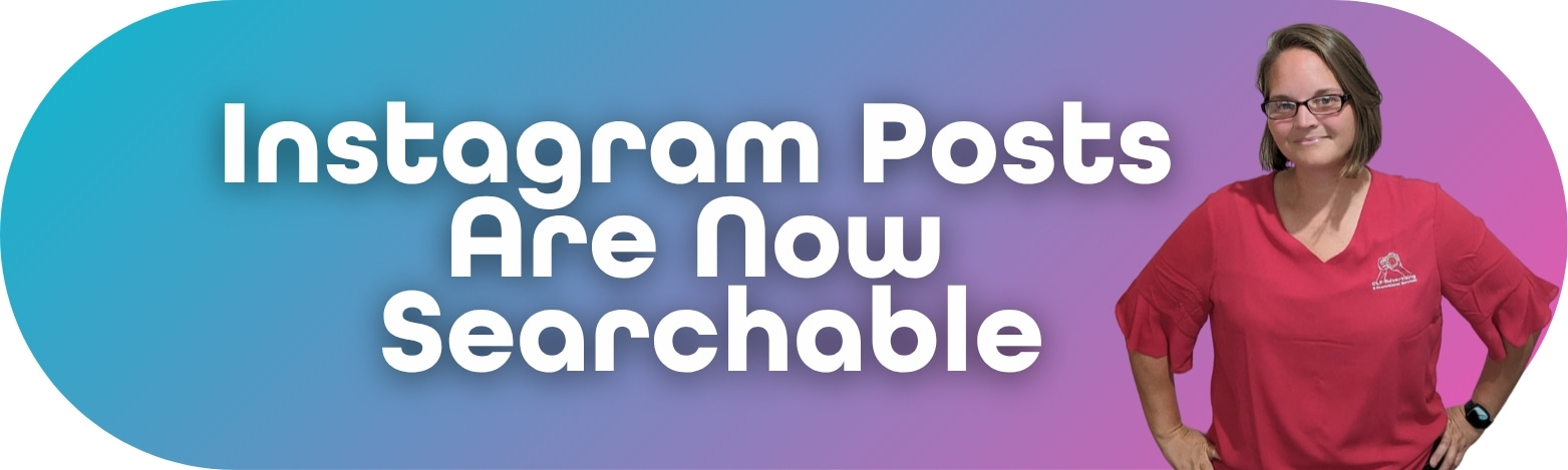 Instagram Posts Are Now Searchable