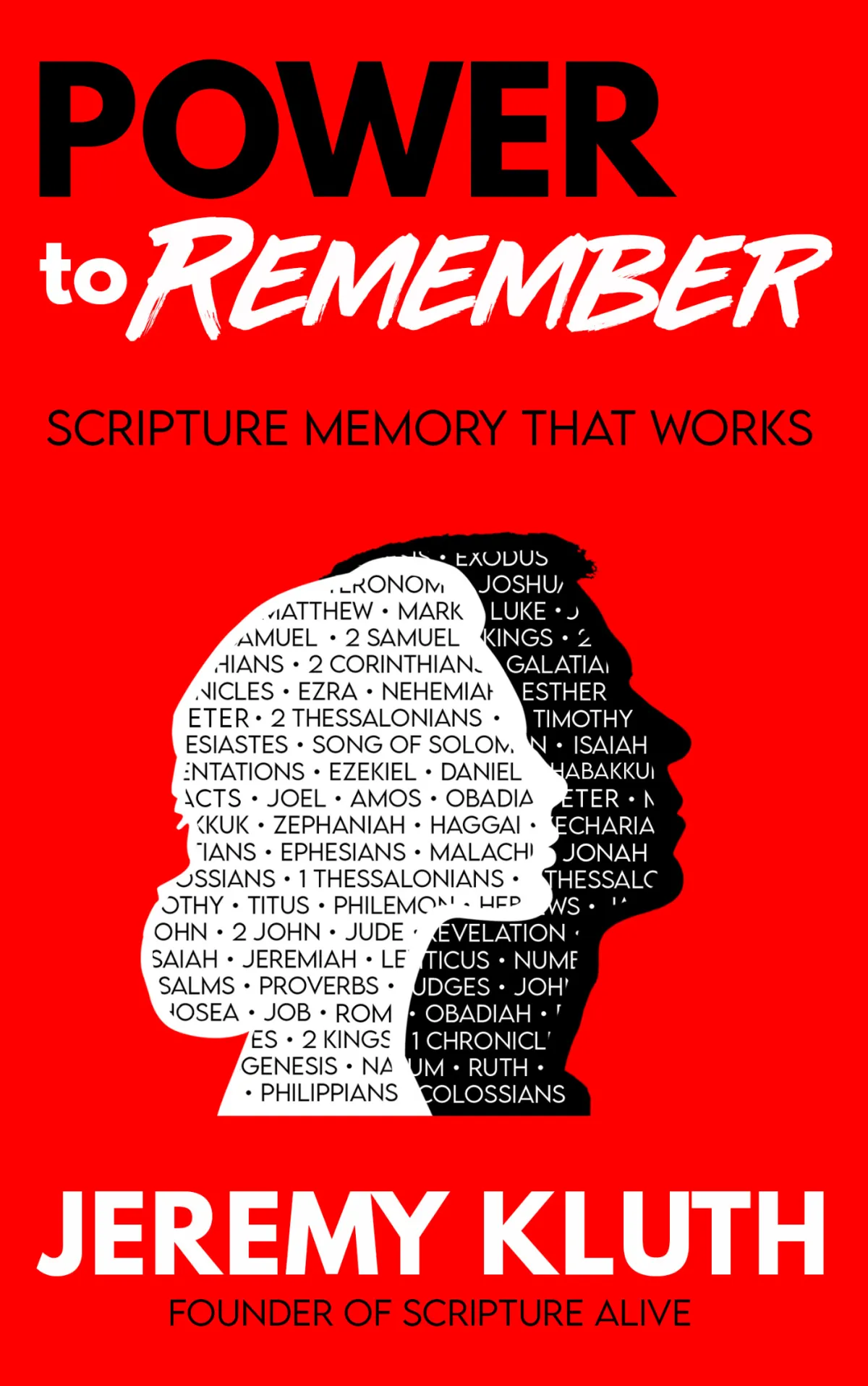 Power to Remember: Scripture Memory That Works