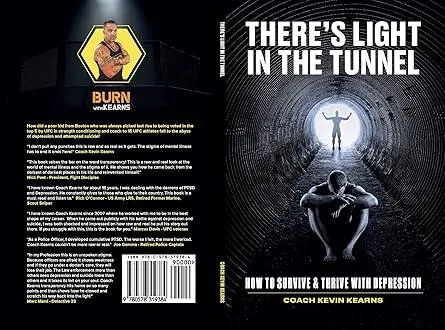 There's Light In The Tunnel : How To Survive And Thrive With Depression 