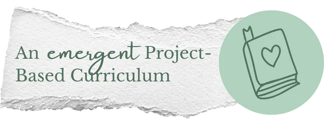 emergent project based curriculum