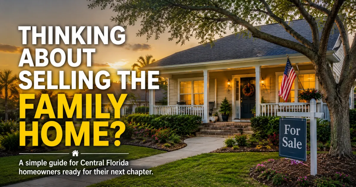 Selling a Family Home in Central Florida Made Simpler