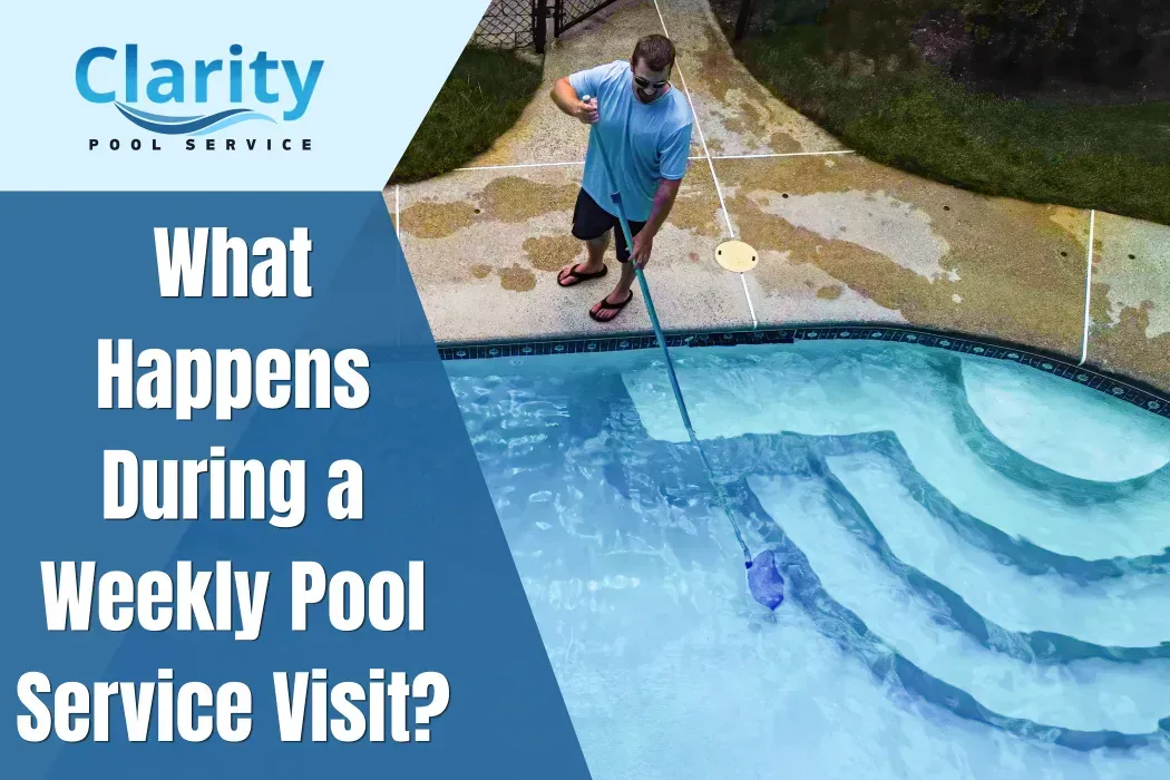 What Happens During a Weekly Pool Service Visit?