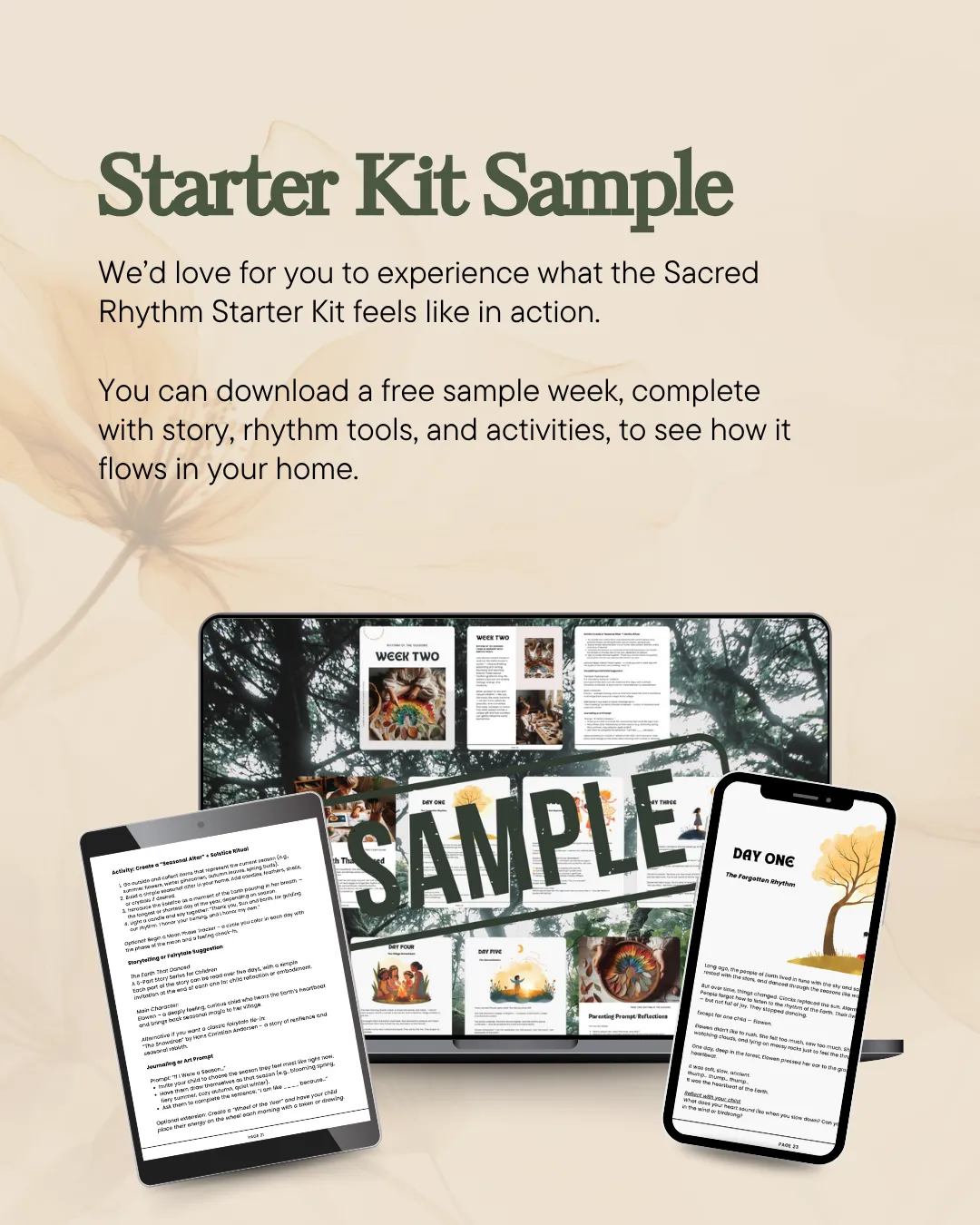 We’d love for you to experience what the Sacred Rhythm Starter Kit feels like in action.  You can download a free sample week, complete with story, rhythm tools, and activities, to see how it flows in your home.