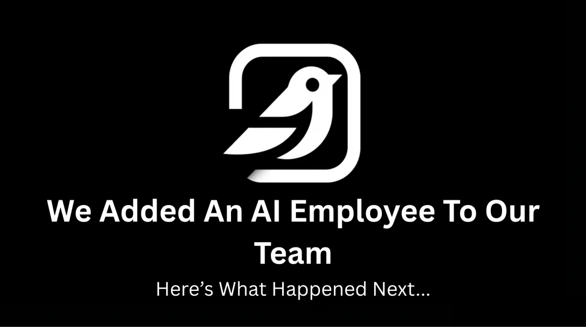 We Added an AI Employee to Our Team - Here's What Happened Next