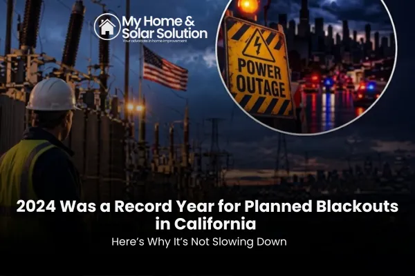 2024 Was a Record Year for Planned Blackouts in California — Here’s Why It’s Not Slowing Down