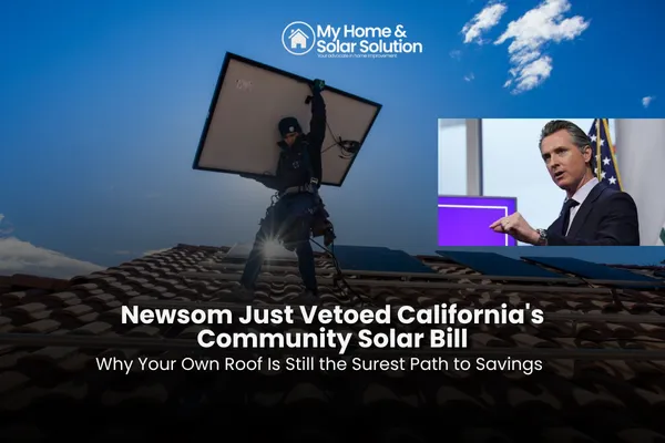 A rooftop solar home in California beside a document stamped vetoed, representing the community solar bill.