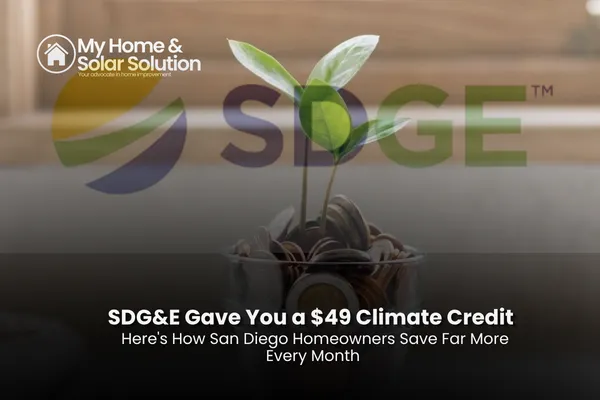 A San Diego home with rooftop solar panels under bright sun beside an SDG&E bill showing a climate credit.