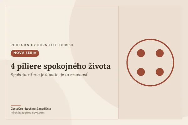 4 piliere spokojneho zivota