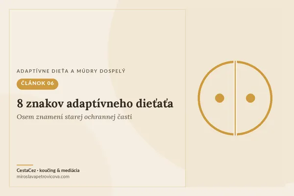 8 znakov adaptívneho dieťaťa 
