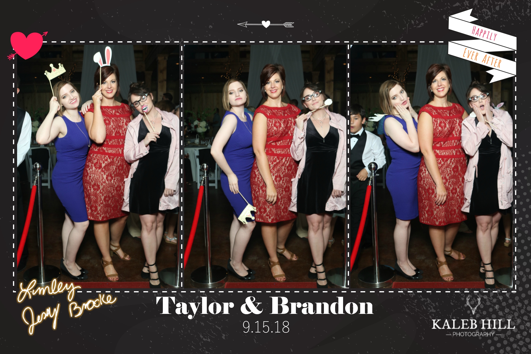 Large bridal party group posing in multiple joyful photo booth strips at Taylor & Brandonon event – women in colorful formal dresses with big smiles, hugs, silly expressions and peace signs on dark backdrop with custom 'Happily Ever After' ribbon frame, event name and date 9.15.18 by Kaleb Hill Photography