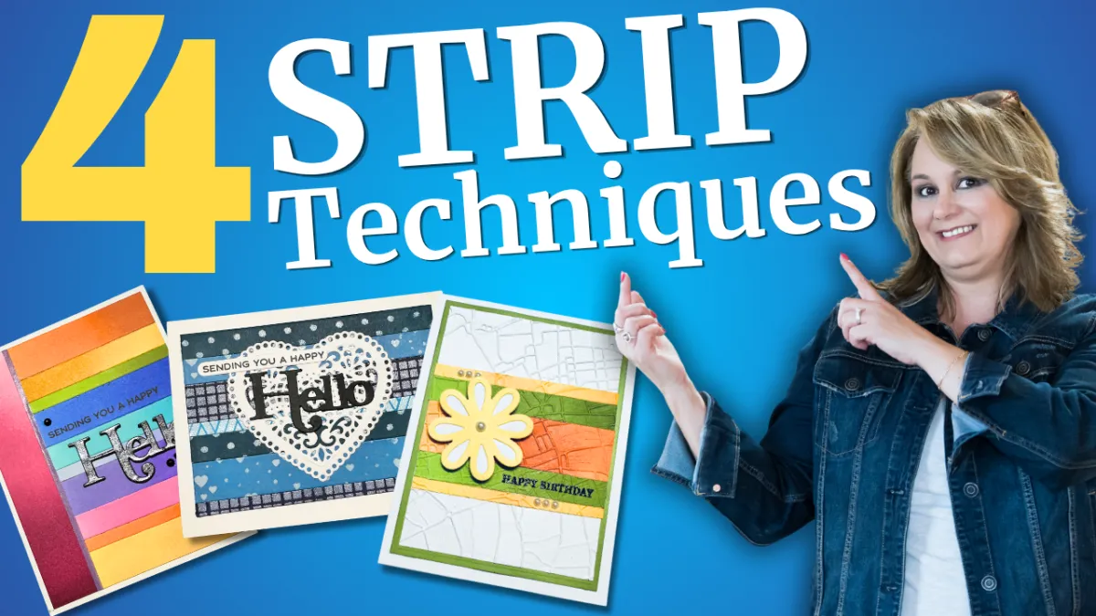 From Simple Strips to Stunning Cards
