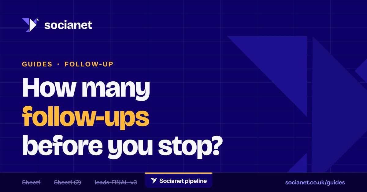 How many follow-ups before you give up on a lead?