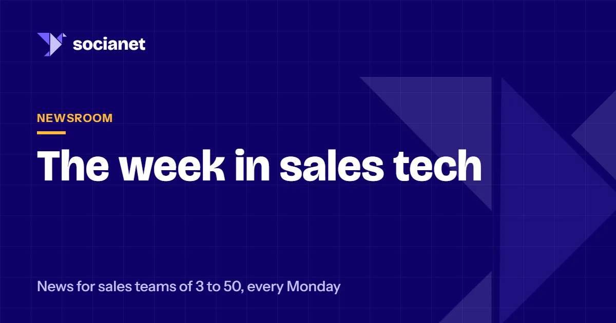 Sales tech this week: HubSpot regroups, Gemini agent, AI agent rules. Socianet Newsroom.