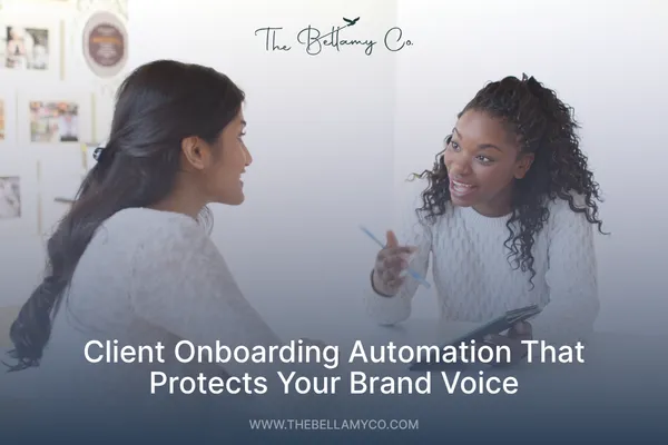 Automate Client Onboarding Without Losing Brand Voice