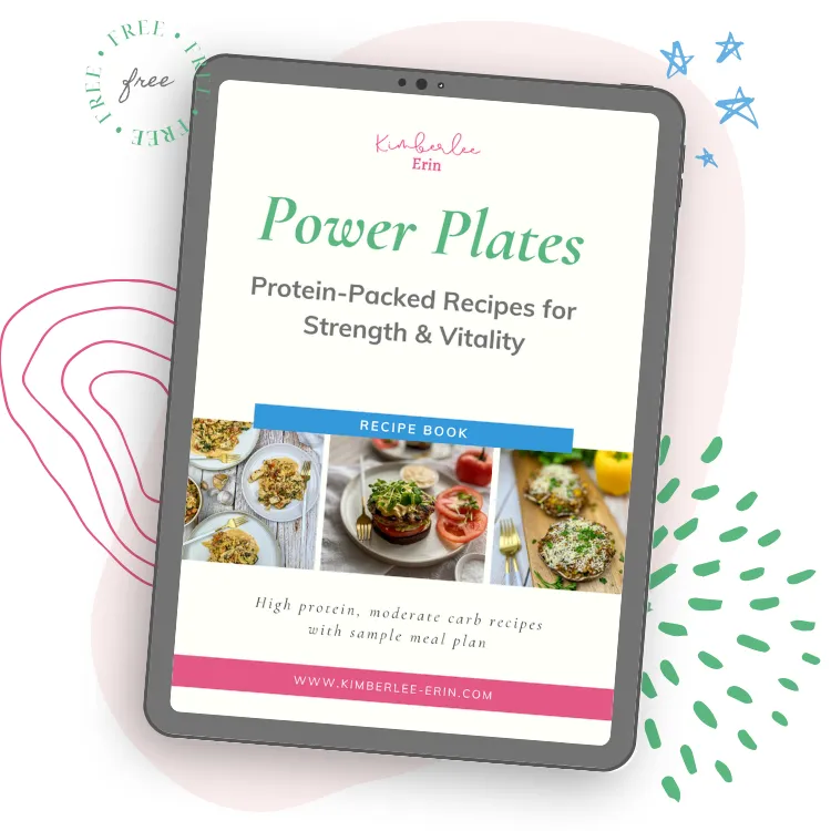 Cover image for Power Plates guide featuring a few protein-rich recipes—created to support strength, energy, and hormone balance for women in perimenopause.