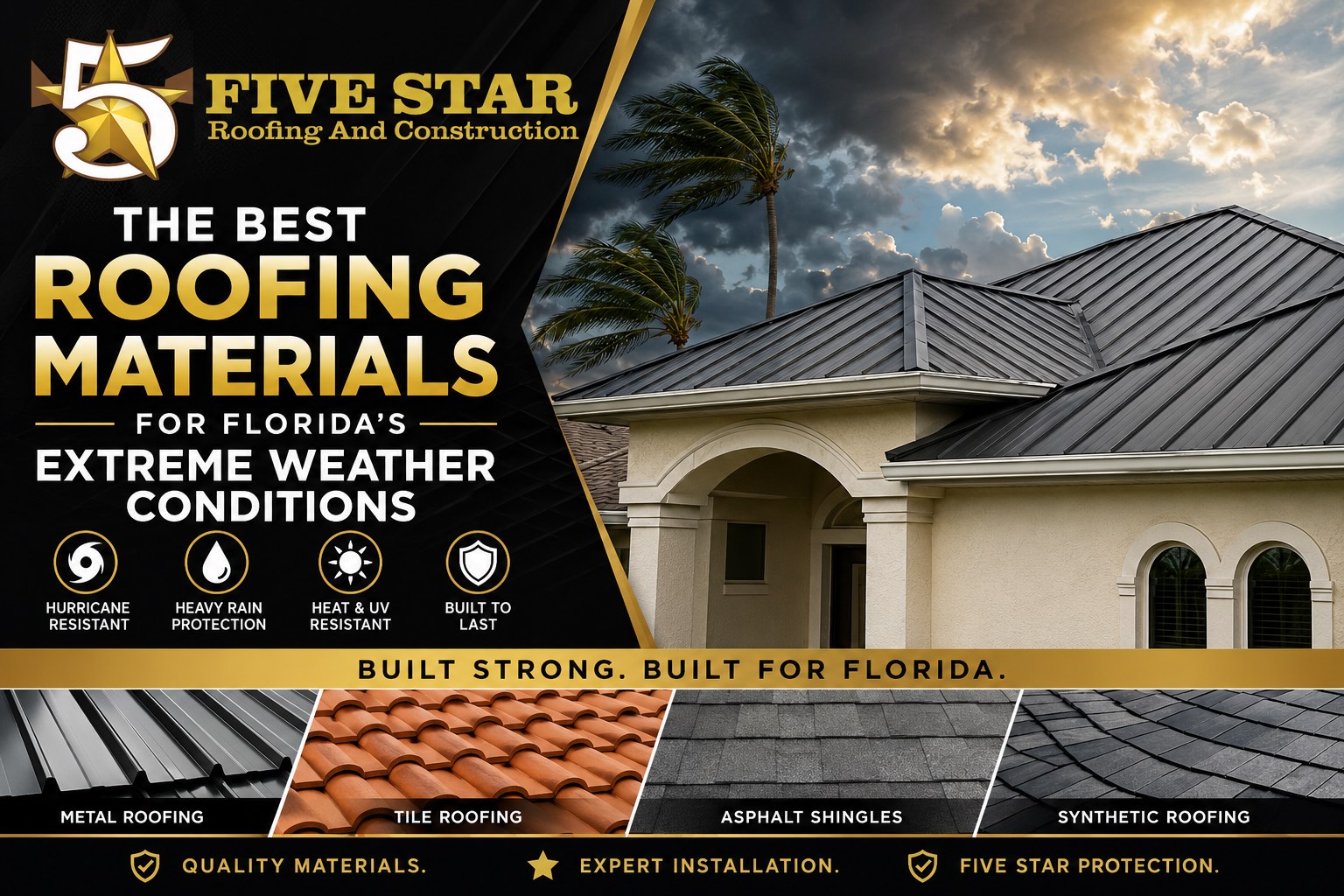 The Best Roofing Materials for Florida’s Extreme Weather Conditions