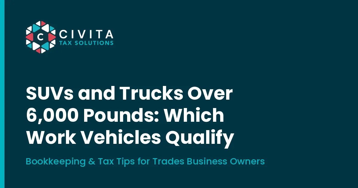 SUVs and Trucks Over 6,000 Pounds: Which Work Vehicles Qualify in 2026