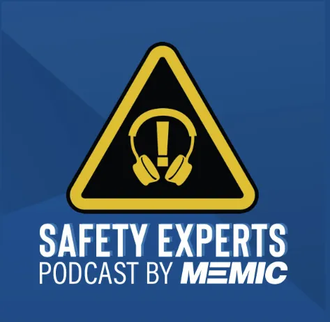 Safety Experts Podcast by MEMIC