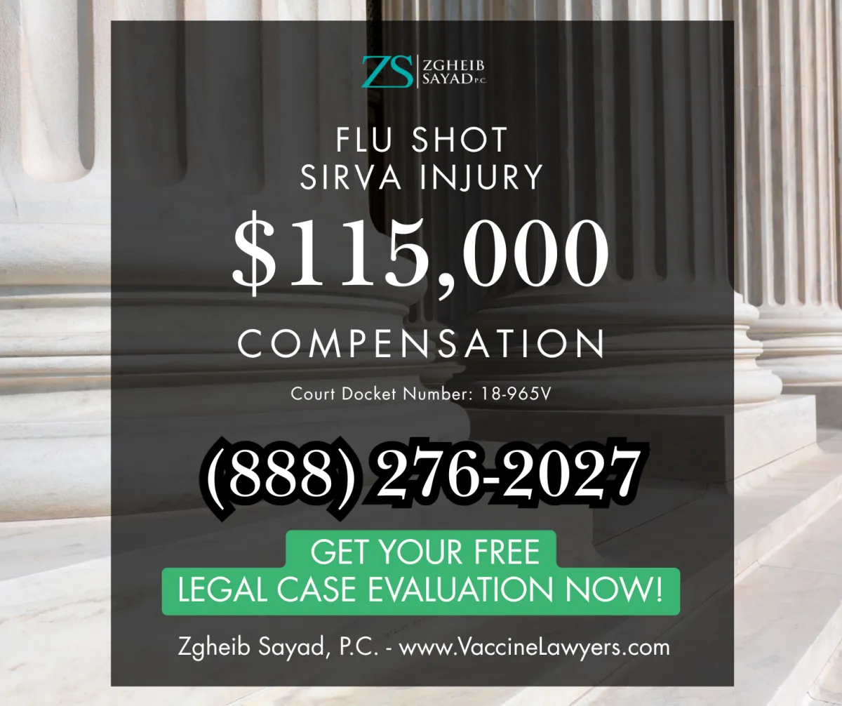 Flu Shot SIRVA Injury Compensation Lawyers $115,000 Secured - Our experienced lawyers have secured millions of dollars in vaccine injury compensations