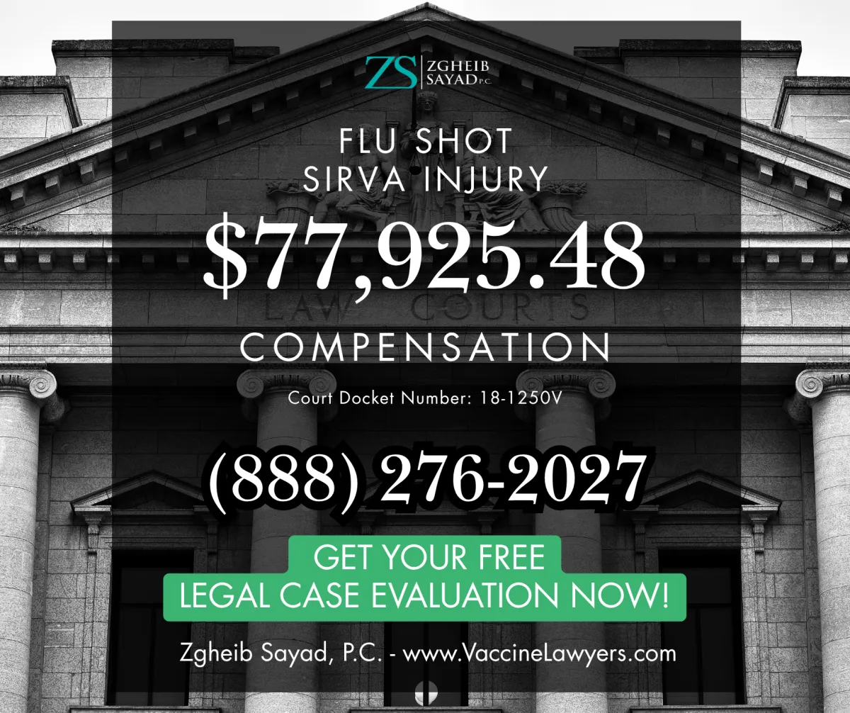 $77,925 Flu Shot SIRVA Injury Compensation Lawyers - Our experienced lawyers have secured millions of dollars in vaccine injury compensations