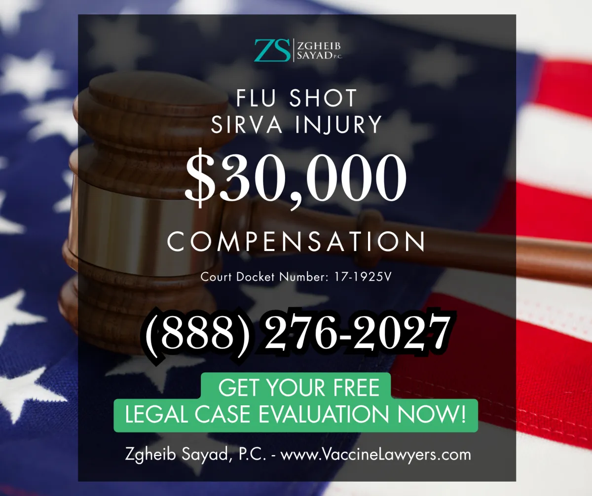 $30,000 - Flu Shot SIRVA Injury compensation lawyers - Our experienced lawyers have secured millions of dollars in vaccine injury compensations