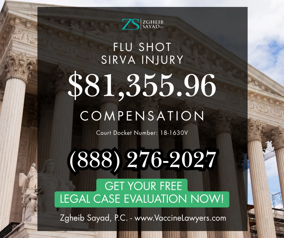 $81,355.96 Flu Shot SIRVA Injury Compensation Lawyers - Our experienced lawyers have secured millions of dollars in vaccine injury compensation