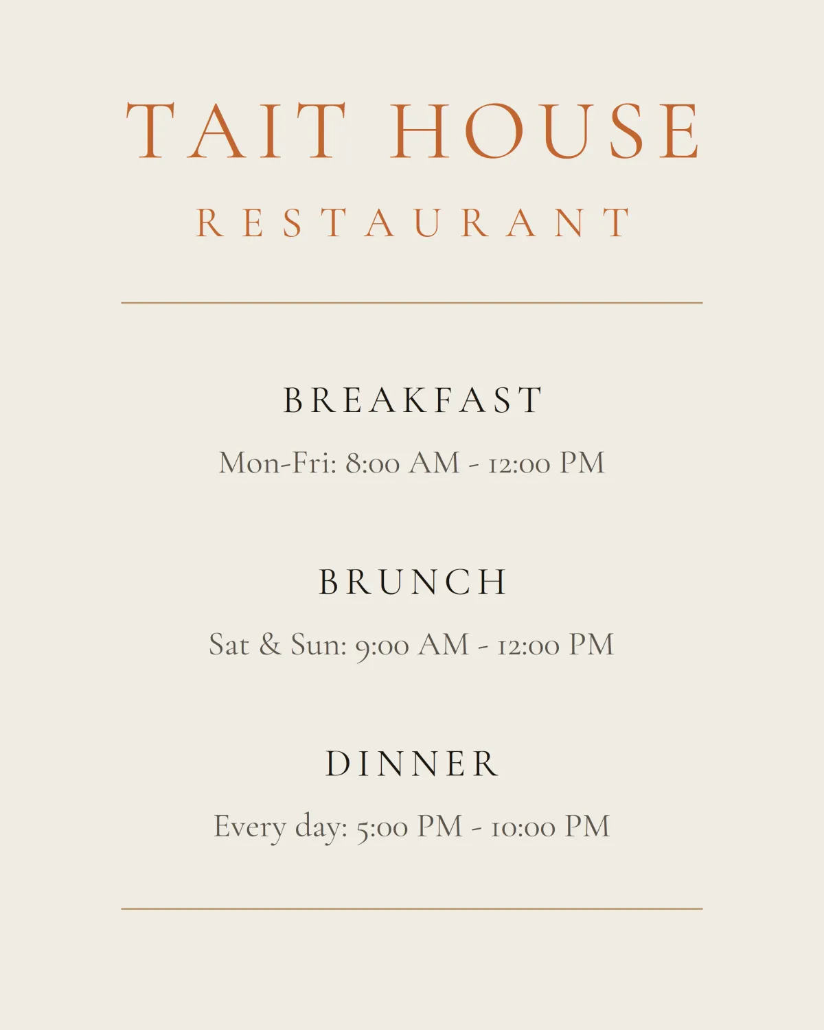 Tait House Hours