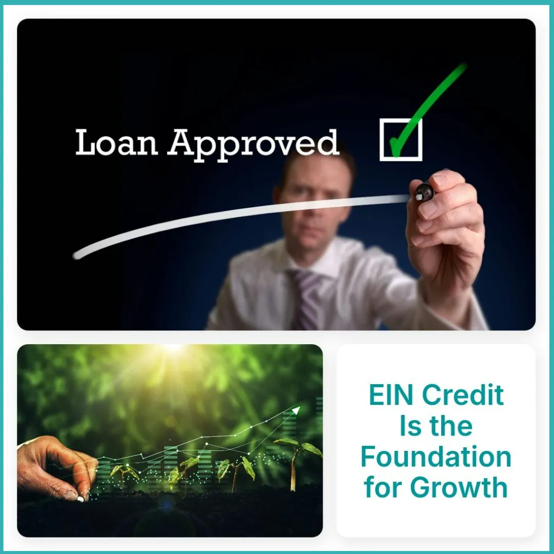 Image of loan approved and EIN Credit s the foundationfor growth