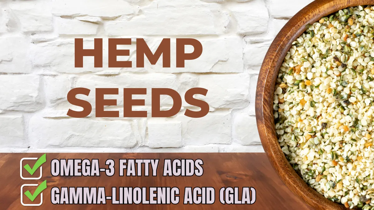 Hemp seeds, good source of omega-3 fatty acids and GLA
