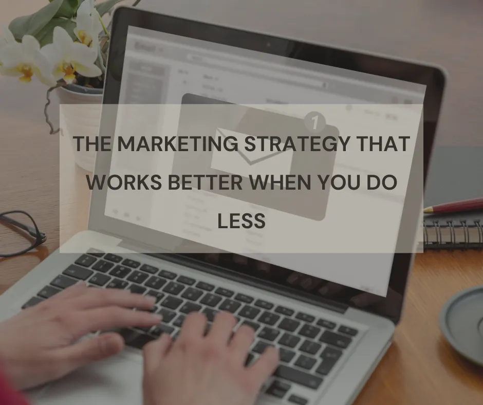 The Do Less Marketing Plan