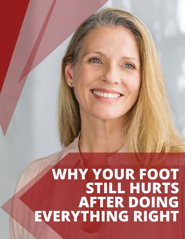 Why Your Foot Still Hurts After Doing Everything Right