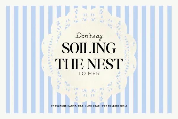 Don't Say "Soiling the Nest" to Her blog cover