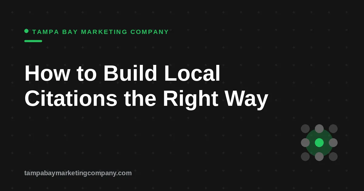 How to Build Local Citations the Right Way