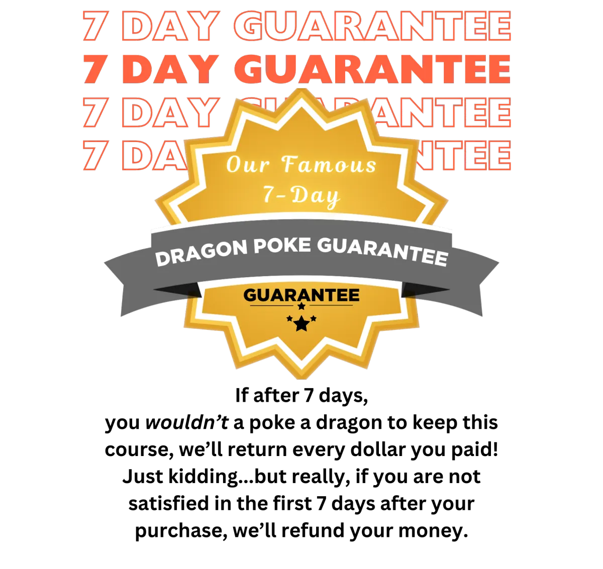 Our Famous Guarantee