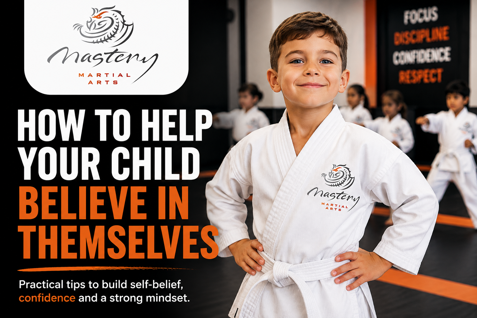 How to Help Your Child Believe In Themselves