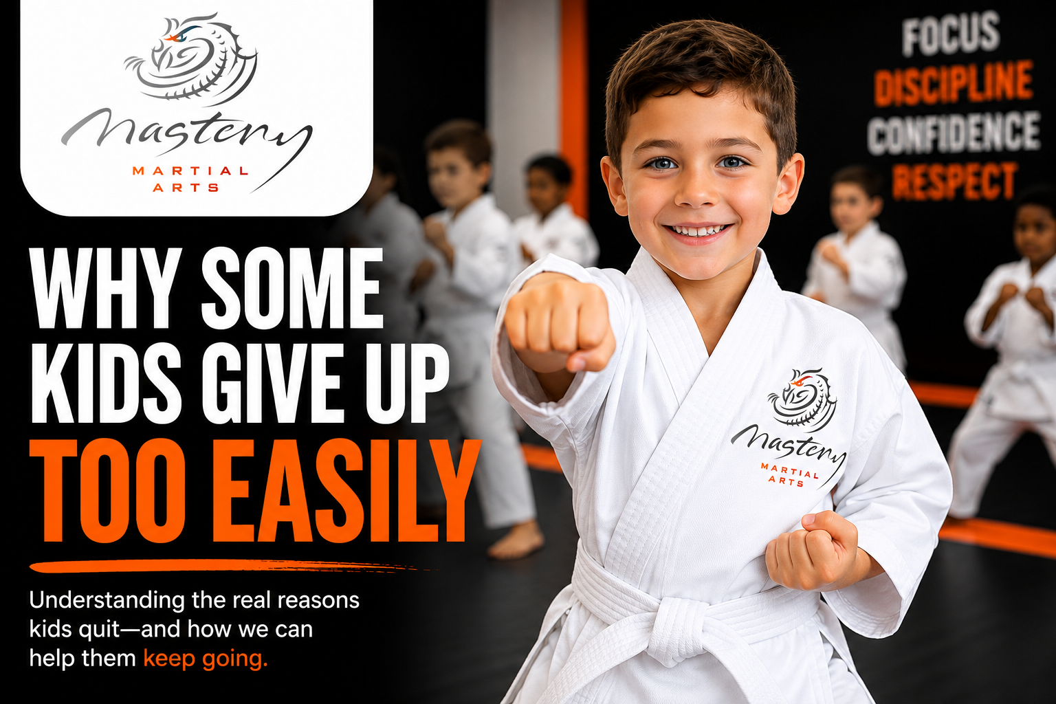 Young Mastery Martial Arts student developing resilience, persistence, confidence, and determination while learning to overcome challenges.
