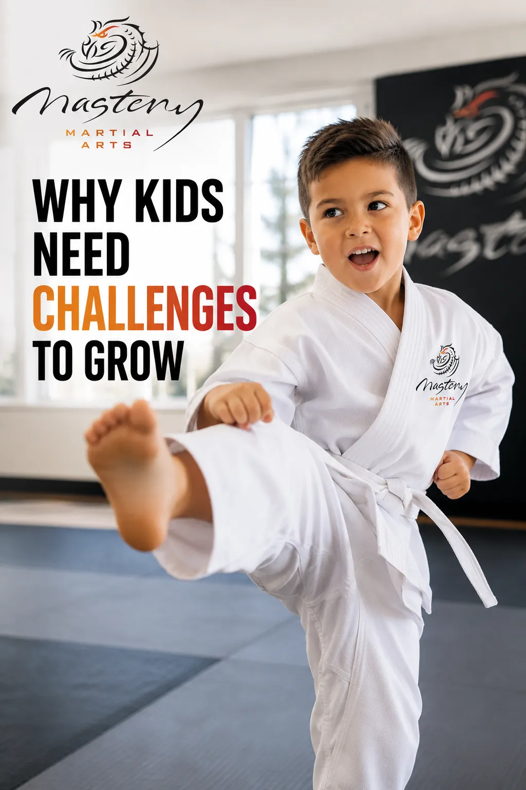 Young boy in a white Mastery Martial Arts uniform performing a front kick while building confidence through challenge and effort.  Image Caption: