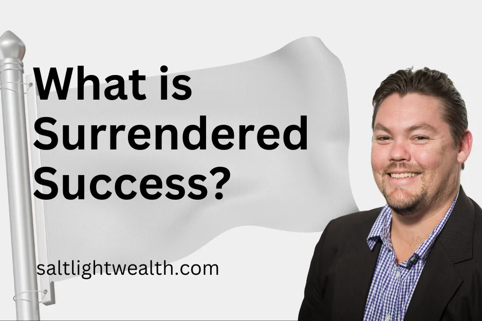 What is Surrendered Success? 