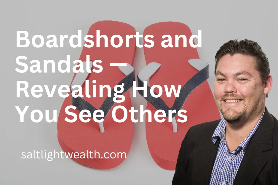 Boardshorts and Sandals — Revealing How You See Others