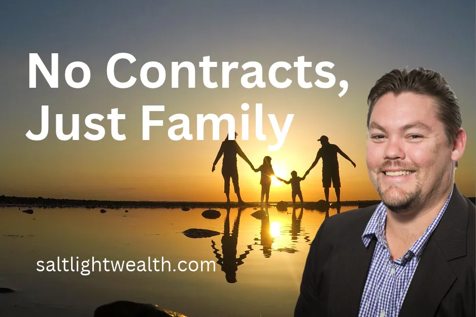 No Contracts, Just Family